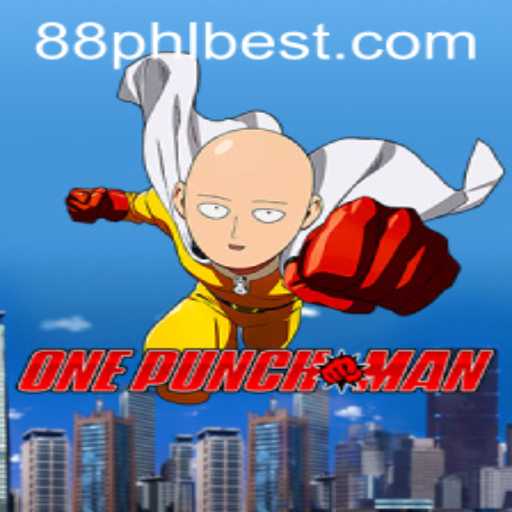 OnePunchMan: The Ultimate Gaming Experience with PHLBEST